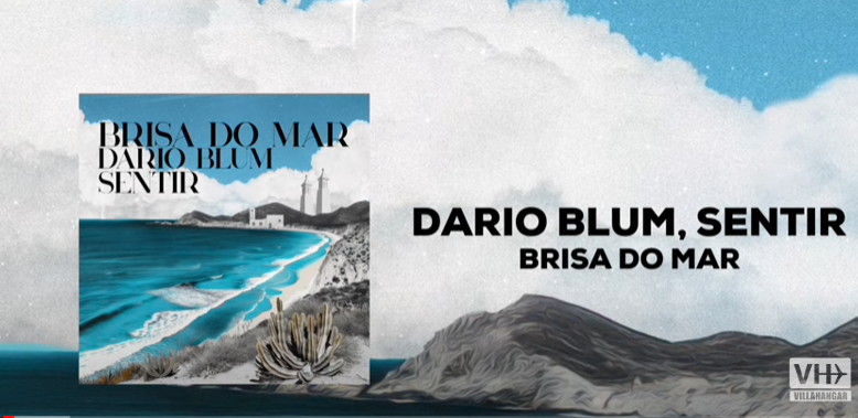 Dario Blum, sentir - Briso do Mar